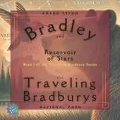Bradley and the Traveling Bradburys: Reservoir of Stars