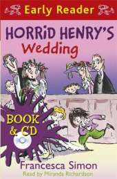 Horrid Henry's Wedding: Book 27