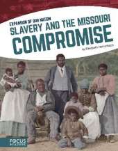Slavery and the Missouri Compromise
