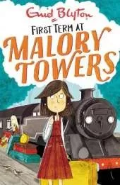Malory Towers: First Term: Book 1