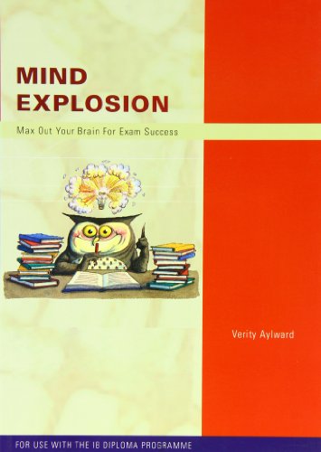 Mind Explosion : Study Skills for the International Baccalaureate
