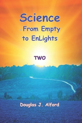 Science - From Empty to EnLights TWO