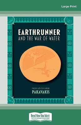 Earthrunner and the War of Water
