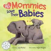All Mommies Love Their Babies