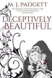 Deceptively Beautiful