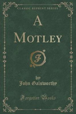 A Motley (Classic Reprint)