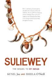 Suliewey: The Sequel to My Indian