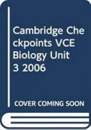 Cambridge Checkpoints VCE Biology Unit 3 2006