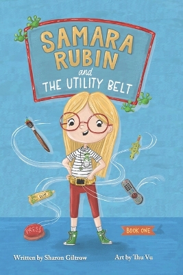 Samara Rubin and the Utility Belt