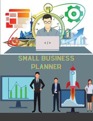 Small Business Planner: Monthly Planner and organizer with sales, expenses, budget, goals and more. Best planner for entrepreneurs, moms, women