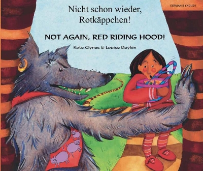 Not again, Red Riding Hood (German/Eng)