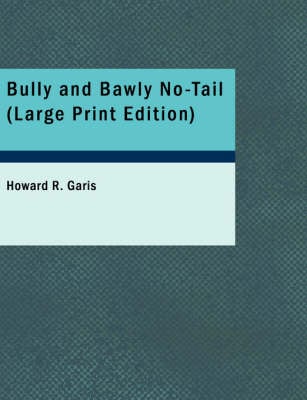 Bully and Bawly No-Tail