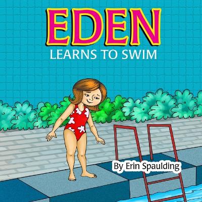 Eden Learns To Swim