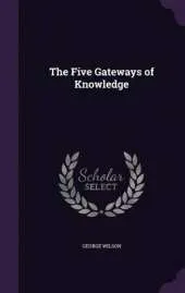 The Five Gateways of Knowledge