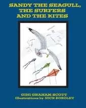 Sandy the Seagull, the Surfers and the Kites