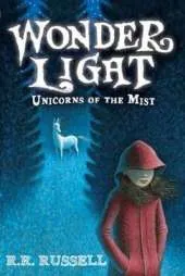 Wonder Light, Unicorns of the Mist