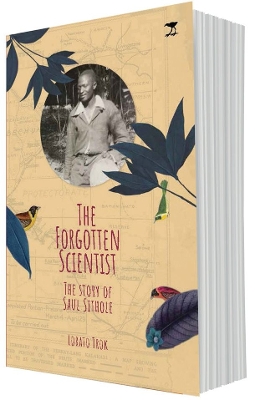 The Forgotten Scientist (English): The Story of Saul Sithole