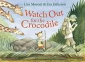 Watch Out for the Crocodile