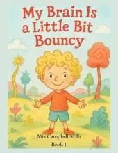 My Brain Is a Little Bit Bouncy