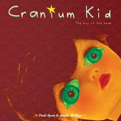 Cranium Kid: The Boy of the Head