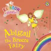 Abigail The Breeze Fairy: The Weather Fairies Book 2