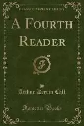 A Fourth Reader (Classic Reprint)