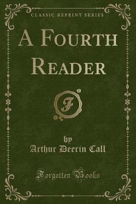A Fourth Reader (Classic Reprint)