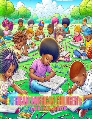 African American Children's Coloring Book: Helping African American Kids Enhance Their Positive Image Within Themselves