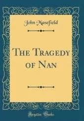 The Tragedy of Nan (Classic Reprint)