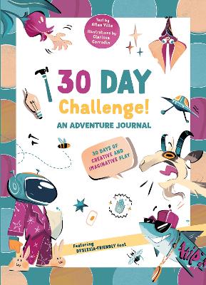 30 Days Challenge! An Adventure Journal: 30 Days of Tasks for Creative and Imaginative Play