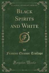 Black Spirits and White, Vol. 3 (Classic Reprint)