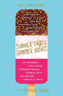 Summer Days and Summer Nights: Twelve Summer Romances