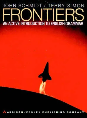 Frontiers: An Active Introduction to English Grammar