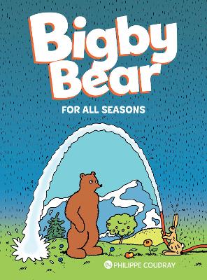 Bigby Bear: For All Seasons: Book 2
