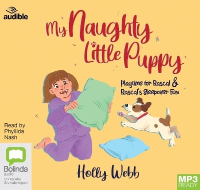 My Naughty Little Puppy: Playtime for Rascal & Rascal's Sleepover Fun