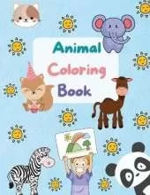 Animal Coloring Book: Easy and Fun Coloring Pages of Animals for Little Kids Age 3-4, 4-8, Girls and Boys, Preschool and Kindergarten
