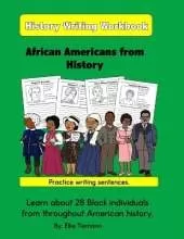 African Americans from History: History Writing Workbook