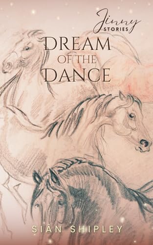 Dream of the Dance (Jinny 13)
