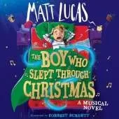 The Boy Who Slept Through Christmas