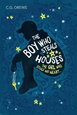 The Boy Who Steals Houses: Carnegie-nominated contemporary YA novel from the NYT bestselling author of DON'T LET THE FOREST IN