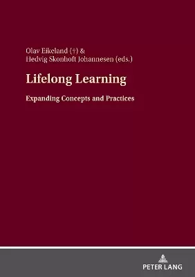 Lifelong Learning: Expanding Concepts and Practices