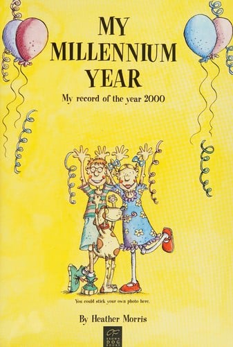 My Millennium Year: A Personal Record of the Year 2000