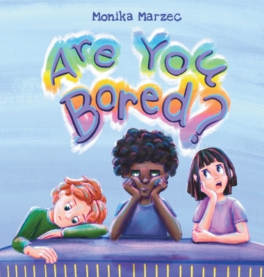 Are You Bored?