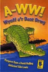 A-ww!: Wynff a'r Dant Drwg