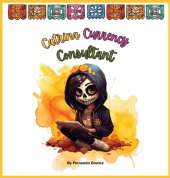 Catrina, Currency Consultant: Teach kids what money is