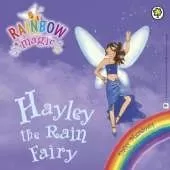 Hayley The Rain Fairy: The Weather Fairies Book 7