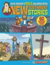 Buck Denver's Bible Coloring Book: New Testament Stories