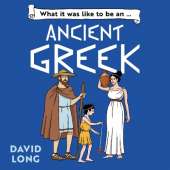 What it was like to be an Ancient Greek