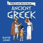 What it was like to be an Ancient Greek