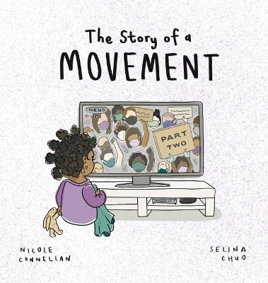 The Story of a Movement: Part Two